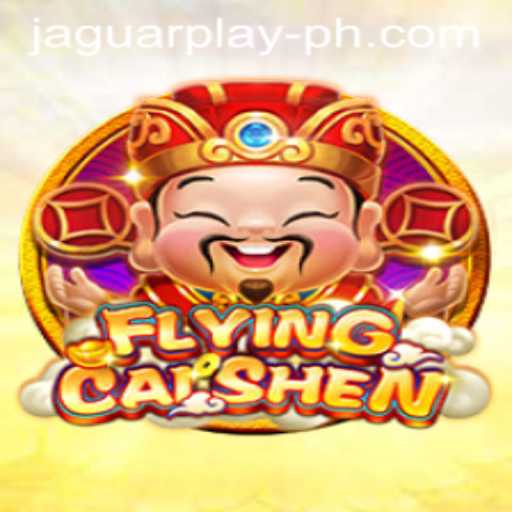 Exploring the Thrills of FlyingCaiShen: A Deep Dive into the Game Brought by JAGUAR PLAY