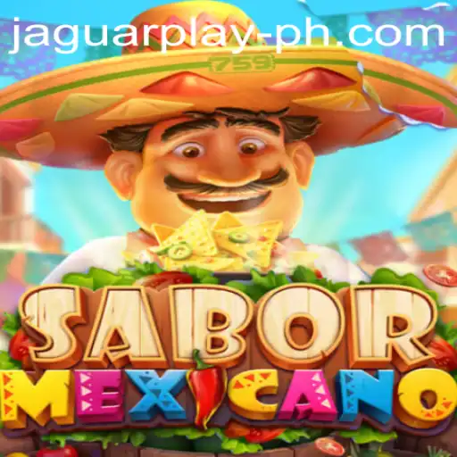 Exploring the Intriguing World of SaborMexicano: The New Gaming Sensation